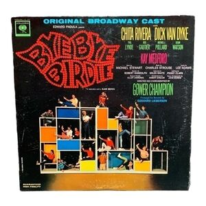 LP Bye Bye Birdie Original Broadway Cast with Chita Rivera - Bye Bye Birdie